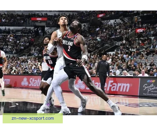 马刺对决开拓者精彩直播，见证篮球激战与巅峰对决